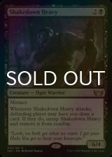 [FOIL] 強請る大入道/Shakedown Heavy 【英語版】 [SNC-黒R]