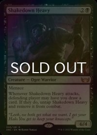 [FOIL] 強請る大入道/Shakedown Heavy 【英語版】 [SNC-黒R]