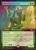 [FOIL] 作業場の戦長/Workshop Warchief (拡張アート版) 【英語版】 [SNC-緑R]