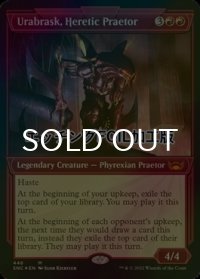 [FOIL] 異端の法務官、ウラブラスク/Urabrask, Heretic Praetor No.446 (ショーケース版・エッチング仕様) 【英語版】 [SNC-赤MR]