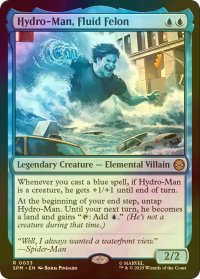 [FOIL] 液状の重罪犯、ハイドロマン/Hydro-Man, Fluid Felon 【英語版】 [SPM-青R]