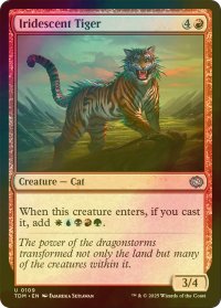 [FOIL] 玉虫色の虎/Iridescent Tiger 【英語版】 [TDM-赤U]