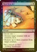 [FOIL] 無情な行動/Heartless Act 【英語版】 [TLA-黒U]