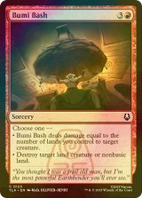 [FOIL] ブミの叩きつけ/Bumi Bash 【英語版】 [TLA-赤C]