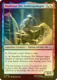 [FOIL] 人類学者、ゼイ教授/Professor Zei, Anthropologist 【英語版】 [TLA-金U]