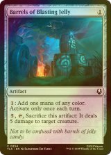 [FOIL] 爆破ゼリーの樽/Barrels of Blasting Jelly 【英語版】 [TLA-灰C]