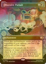 [FOIL] 妄執の追跡行/Obsessive Pursuit (ショーケース版) 【英語版】 [TLA-黒R]