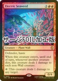 [FOIL] 帯電の海藻/Electric Seaweed (サージ仕様) 【英語版】 [TMC-赤R]