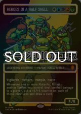 [FOIL] 甲羅を背負ったヒーロー/Heroes in a Half Shell (全面アート版・サージ仕様) 【英語版】 [TMC-金MR]