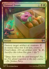 [FOIL] 菓子汚染/Tainted Treats 【英語版】 [TMT-金U]