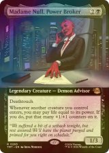 [FOIL] 権力の仲買人、マダム・ヌル/Madame Null, Power Broker (拡張アート版) 【英語版】 [TMT-黒R]
