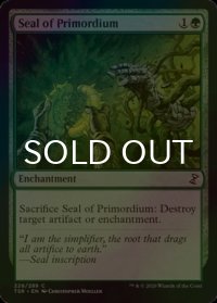 [FOIL] 原基の印章/Seal of Primordium 【英語版】 [TSR-緑C]