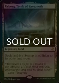 [FOIL] ヨーグモスの墳墓、アーボーグ/Urborg, Tomb of Yawgmoth 【英語版】 [TSR-土地R]