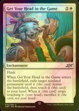 [FOIL] Get Your Head in the Game 【英語版】 [UNF-白U]