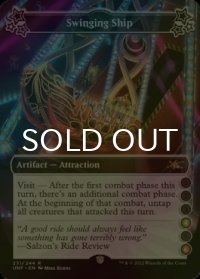 [FOIL] Swinging Ship ●●●(4)●(6) 【英語版】 [UNF-アトラクションR]