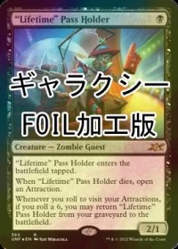 [FOIL] "Lifetime" Pass Holder (ギャラクシー仕様) 【英語版】 [UNF-黒R]