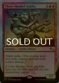 [FOIL] Three-Headed Goblin 【英語版】 [UST-赤R]