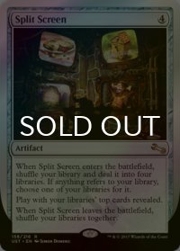 [FOIL] Split Screen 【英語版】 [UST-灰R]