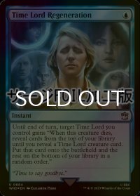 [FOIL] タイムロードの再生/Time Lord Regeneration No.664 (サージ仕様) 【英語版】 [WHO-青U]