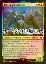 [FOIL] 皇帝ダーレク/The Dalek Emperor No.725 (サージ仕様) 【英語版】 [WHO-金R]