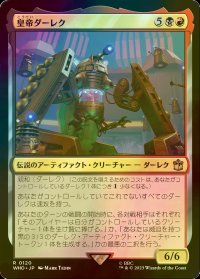 [FOIL] 皇帝ダーレク/The Dalek Emperor No.120 【日本語版】 [WHO-金R]