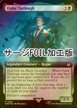 [FOIL] ヴィスラー・ターロー/Vislor Turlough No.968 (拡張アート版・サージ仕様) 【英語版】 [WHO-黒R]