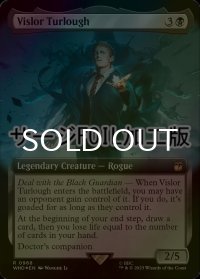 [FOIL] ヴィスラー・ターロー/Vislor Turlough No.968 (拡張アート版・サージ仕様) 【英語版】 [WHO-黒R]