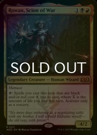 [FOIL] 戦争の世継ぎ、ローアン/Rowan, Scion of War 【英語版】 [WOE-金MR]