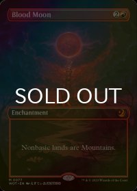 [FOIL] 血染めの月/Blood Moon (全面アート版) 【英語版】 [WOT-赤MR]