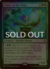 [FOIL] 原野を目覚めさせる者/Waker of the Wilds 【英語版】 [XLN-緑R]
