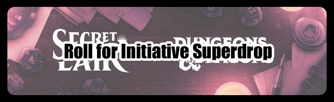 Roll-for-Initiative-Superdr.png