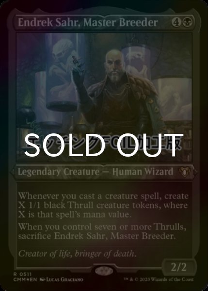 画像1: [FOIL] 練達の育種師、エンドレク・サール/Endrek Sahr, Master Breeder (エッチング仕様) 【英語版】 [CMM-黒R] (1)