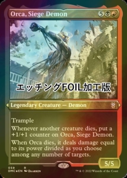 画像1: [FOIL] 包囲の悪魔、オルカ/Orca, Siege Demon (エッチング仕様) 【英語版】 [DMC-金R] (1)