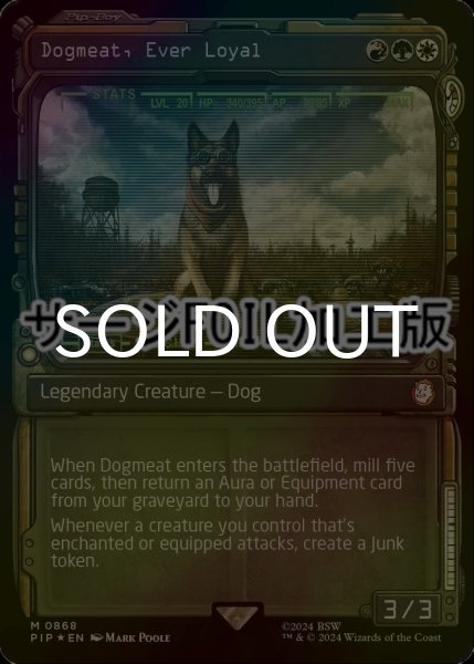 画像1: [FOIL] 忠実な友、ドッグミート/Dogmeat, Ever Loyal No.868 (ショーケース版・サージ仕様) 【英語版】 [PIP-金MR] (1)