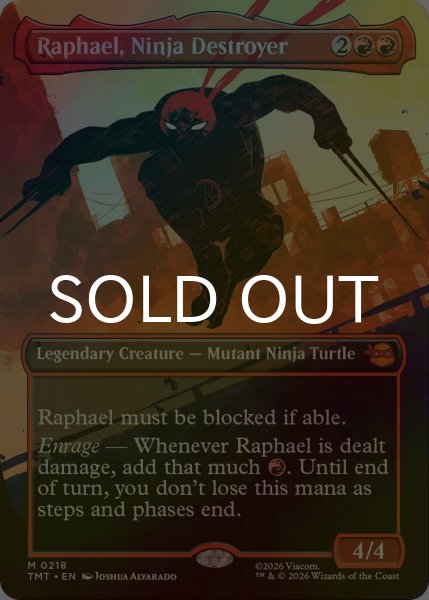 画像1: [FOIL] 破壊のニンジャ、ラファエロ/Raphael, Ninja Destroyer No.218 (全面アート版) 【英語版】 [TMT-赤MR] (1)